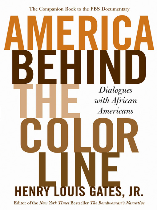 Title details for America Behind the Color Line by Henry Louis Gates Jr. - Available